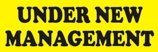 2ftX6ft UNDER NEW MANAGEMENT Banner Sign, Black Text on Yellow Banner