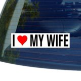 I Love Heart My Wife Window Bumper Sticker