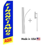 Financiamos Aqui Econo Flag | 16ft Aluminum Advertising Swooper Flag Kit with Hardware