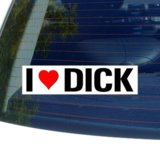 I Love Heart DICK - Window Bumper Laptop Sticker